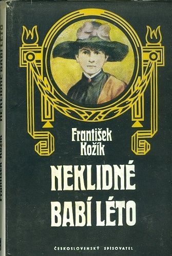 Neklidne babi leto - Kozik Frantisek | antikvariat - detail knihy