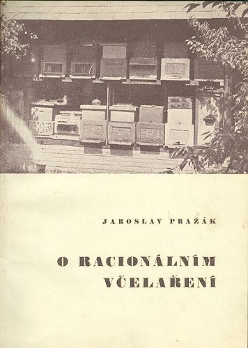 O racionalnim vcelareni - Prazak Jaroslav | antikvariat - detail knihy