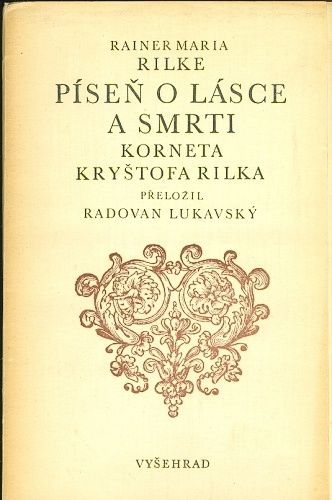 Pisen o lasce a smrti korneta Krystofa Rilka - Rilke Rainer Maria | antikvariat - detail knihy