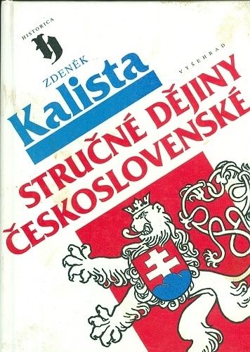 Strucne dejiny ceskoslovenske - Kalista Zdenek | antikvariat - detail knihy