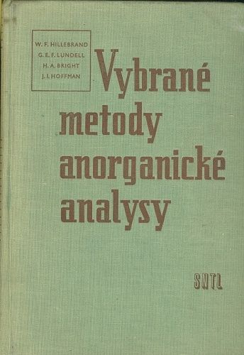 Vybrane metody anorganicke analysy - Hillebrand  Lundell  Bright  Hoffman | antikvariat - detail knihy