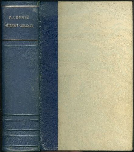 Vitezny oblouk  Obrazy z konce tisicileti - Benes K J | antikvariat - detail knihy