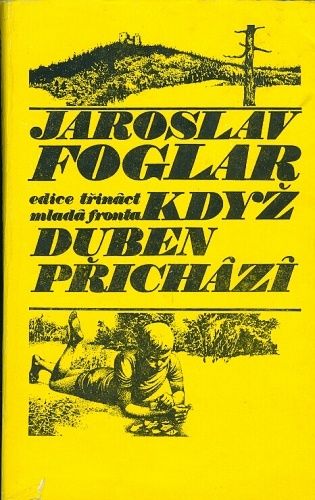 Kdyz duben prichazi - Foglar Jaroslav | antikvariat - detail knihy