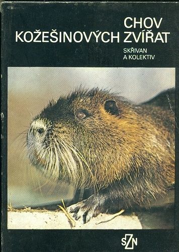 Chov kozesinovych zvirat - Skrivan a kol | antikvariat - detail knihy