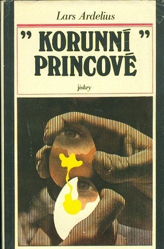 Korunni princove - Ardelius Lars | antikvariat - detail knihy