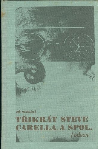 Trikrat Steve Carella a spol - Mc Bain Ed | antikvariat - detail knihy