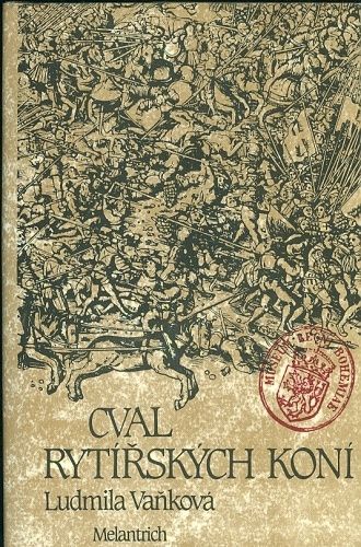 Cval rytirskych koni - Vankova Ludmila | antikvariat - detail knihy