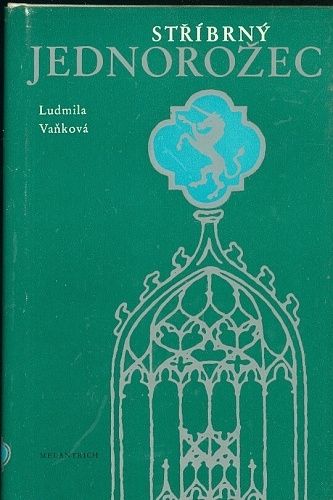 Stribrny jednorozec - Vankova Ludmila podpis autora | antikvariat - detail knihy