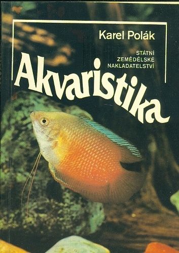 Akvaristika - Polak Karel | antikvariat - detail knihy