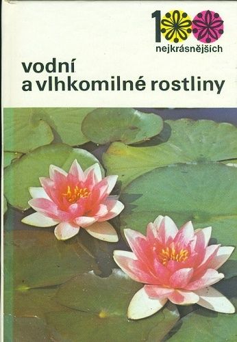 Vodni a vlhkomilne rostliny - Vanek  Stdola | antikvariat - detail knihy
