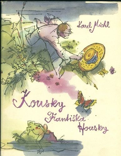 Kousky Frantiska Housky - Michl Karel | antikvariat - detail knihy
