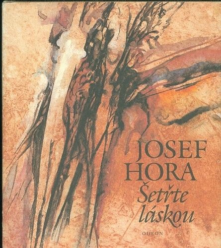 Setrete laskou - Hora Josef | antikvariat - detail knihy