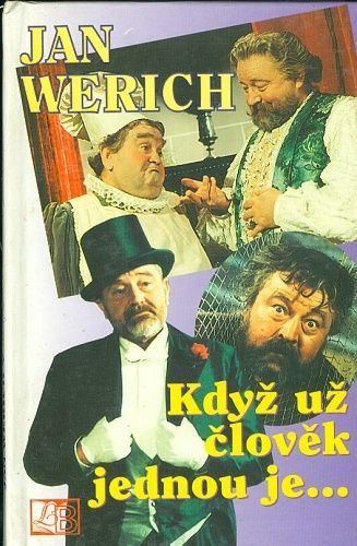 Kdyz uz clovek jednou je  - Werich Jan | antikvariat - detail knihy