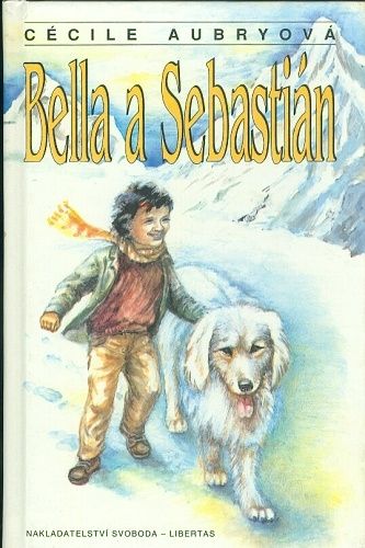 Bella a Sebastian - Aubryova Cecile | antikvariat - detail knihy
