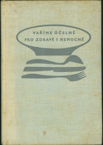 Varime ucelne pro zdrave i nemocne - Ulehlova  Tilschova Marie | antikvariat - detail knihy
