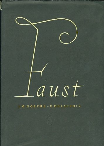 Faust - Goethe Johann Wolfgang | antikvariat - detail knihy