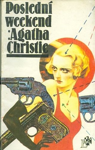 Posledni weekend - Christie Agatha | antikvariat - detail knihy