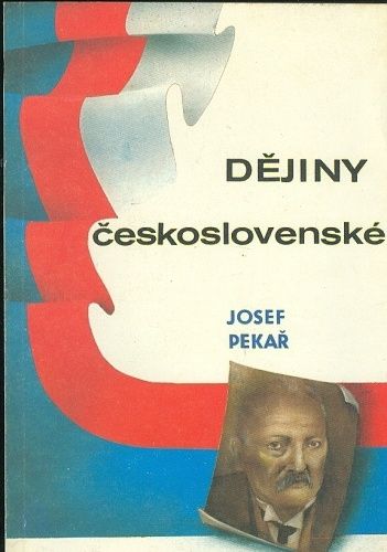 Dejiny ceskoslovenske - Pekar Josef | antikvariat - detail knihy