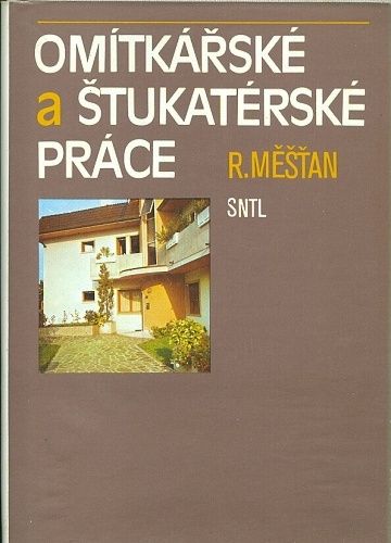 Omitkarske a stukaterske prace - Mestan R | antikvariat - detail knihy