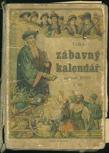 Velky zabavny kalendar na rok 1910 I dil | antikvariat - detail knihy