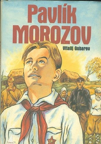 Pavlik Morozov - Gubarev Vitalij | antikvariat - detail knihy