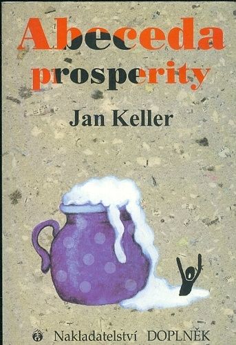 Abeceda prosperity - Keller Jan | antikvariat - detail knihy