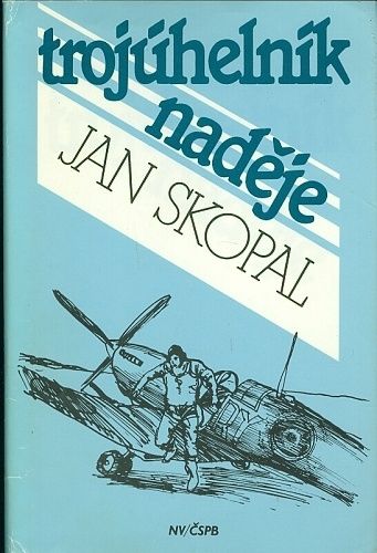 Trojuhelnik nadeje - Skopal Jan | antikvariat - detail knihy