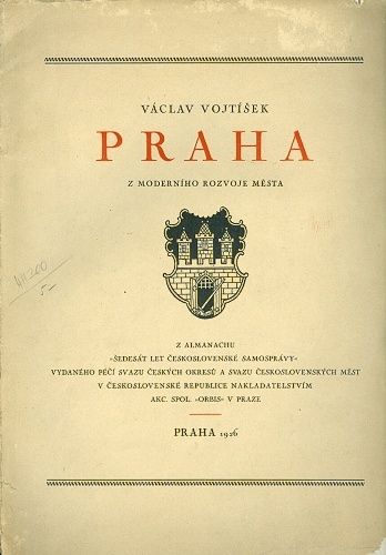Praha  Z moderniho rozvoje mesta - Vojtisek Vaclav | antikvariat - detail knihy
