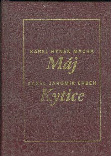 Maj  Kytice - Macha K H Erben K J | antikvariat - detail knihy