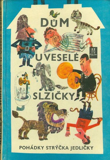 Dum u vesele slzicky  Pohadky strycka Jedlicky - Jedlicka Antonin Thiele Vladimir | antikvariat - detail knihy