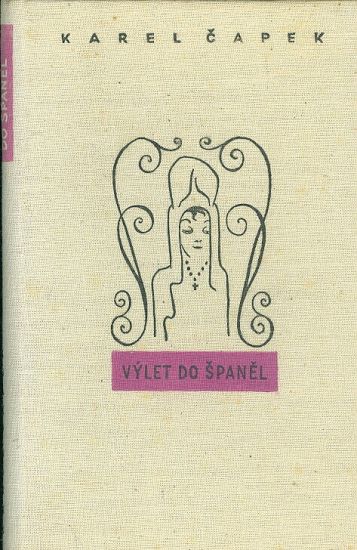 Vylet do Spanel - Capek Karel | antikvariat - detail knihy