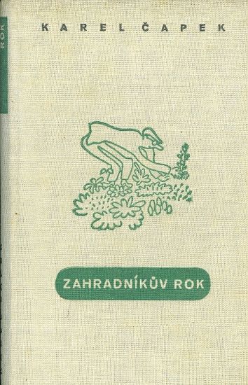 Zahradnikuv rok - Capek Karel | antikvariat - detail knihy