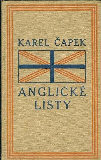 Anglicke listy - Capek Karel PODPIS AUTORA | antikvariat - detail knihy