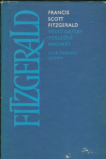 Velky Gatsby  Posledni magnat - Fitzgerald Francis Scott | antikvariat - detail knihy
