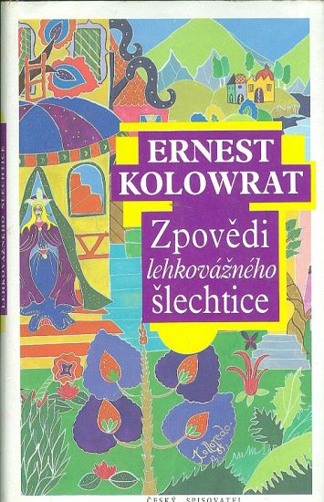 Zpovedi lehkovazneho slechtice - Kolowrat Ernest | antikvariat - detail knihy