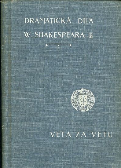 Veta za vetu  Drama v peti dejstvich - Shakespeare William | antikvariat - detail knihy