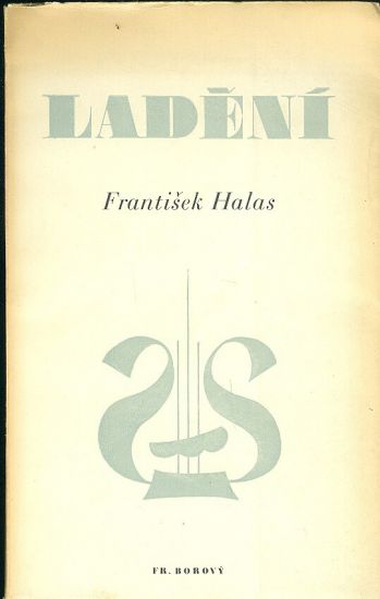 Ladeni - Halas Frantisek PODPIS AUTORA | antikvariat - detail knihy