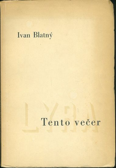 Tento vecer - Blatny Ivan | antikvariat - detail knihy