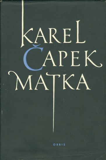 Matka - Capek Karel | antikvariat - detail knihy