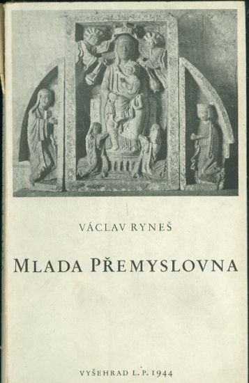 Mlada Premyslovna - Rynes Vaclav  PODPIS AUTORA | antikvariat - detail knihy