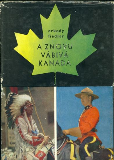 A znovu vabiva Kanada - Fiedler Arkady | antikvariat - detail knihy
