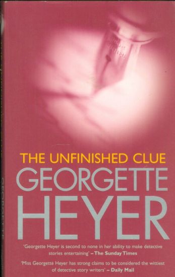 The unfinished clue - Heyer Georgette | antikvariat - detail knihy