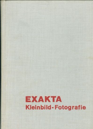 EXAKTA Kleinbild Fotografie - Wurst Werner | antikvariat - detail knihy