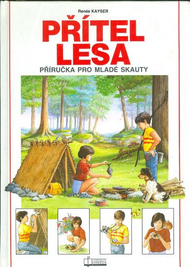 Pritel lesa  Prirucka pro mlade skauty - Kayser Renee | antikvariat - detail knihy