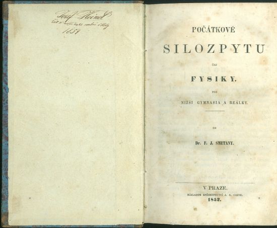 Pocatkove silozpytu cili fysiky pro nizsi gymnasia a realky - Smetana F J Dr | antikvariat - detail knihy