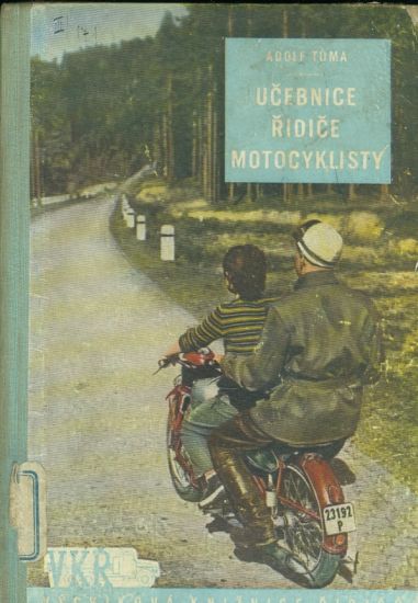 Ucebnice ridice motocyklisty - Tuma Adolf | antikvariat - detail knihy