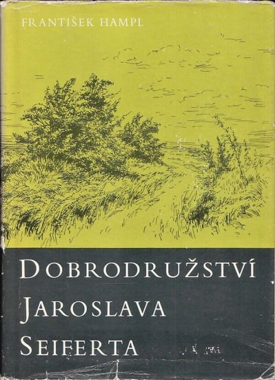 Dobrodruzstvi Jaroslava Seiferta - Hampl Frantisek | antikvariat - detail knihy