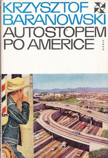 Autostopem po Americe - Baranowski Krzysztof | antikvariat - detail knihy