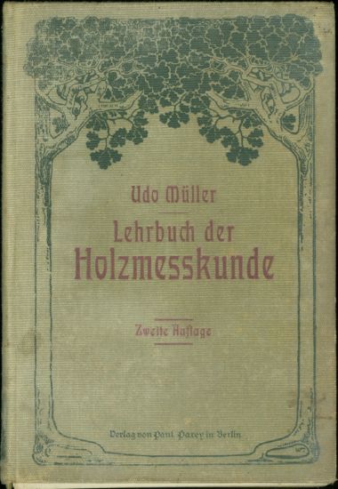 Lehrbuch der Holzmesskunde - Muller Udo | antikvariat - detail knihy