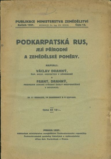 Podkarpatska Rus jeji prirodni a zemedelske pomery - Drahny Vaclav a Frant | antikvariat - detail knihy